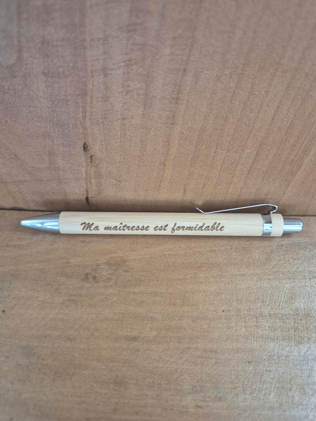 Stylo " ma maîtresse est formidable "