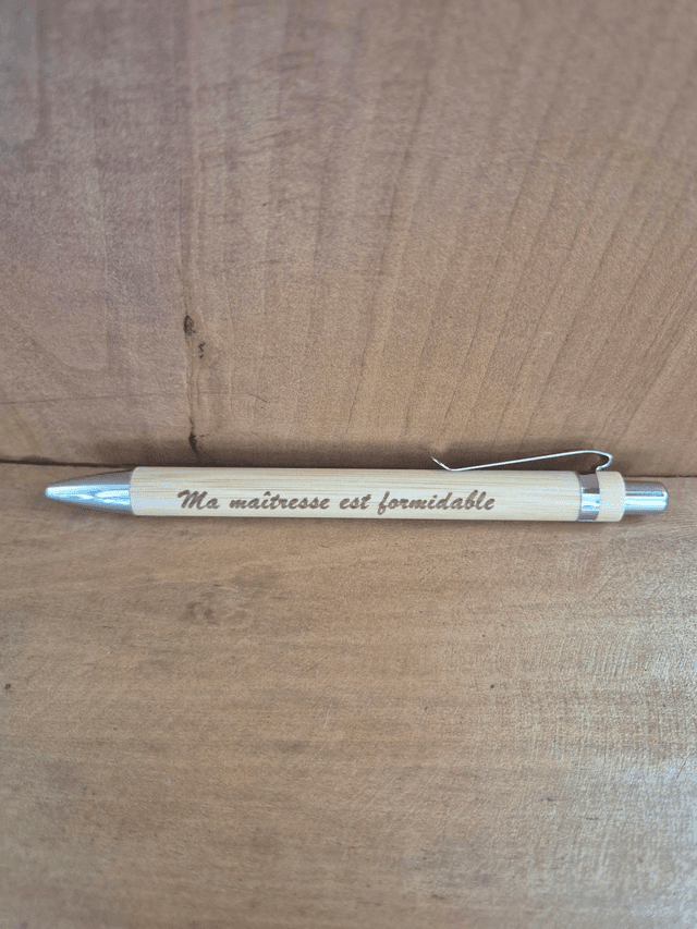 Stylo &quot; ma maîtresse est formidable &quot;